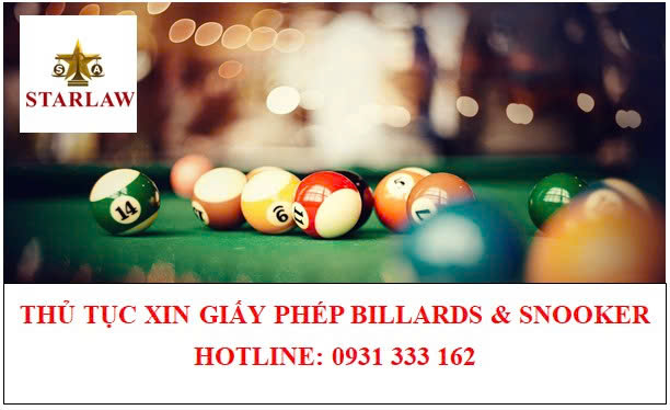 THỦ TỤC XIN GIẤY PHÉP BILLARDS & SNOOKER